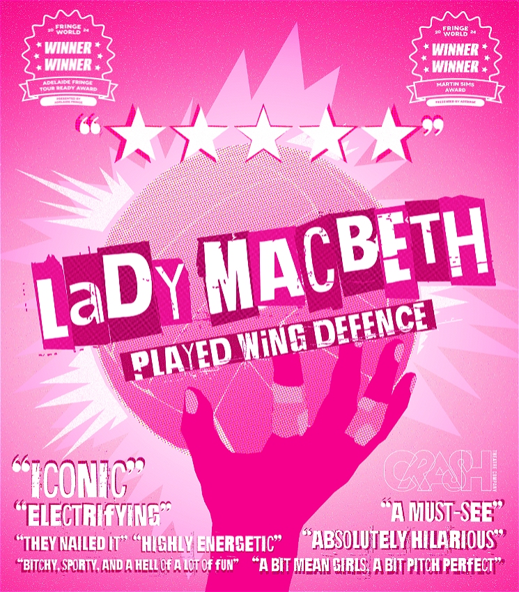 Production graphic displaying a pink cutout hand holding up a netball to the centre of the graphic. Image includes laurels of the two awards presented to the show (Martin Sims Award & Adelaide Tour Ready Award), as well as some pull quotes from previous performance reviews including 