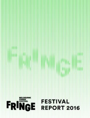 2016 Melbourne Fringe Festival Report