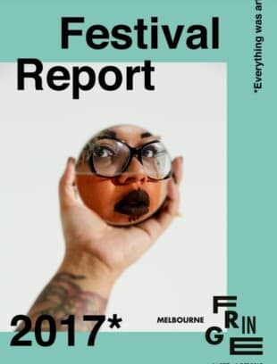 2017 Melbourne Fringe Festival Report